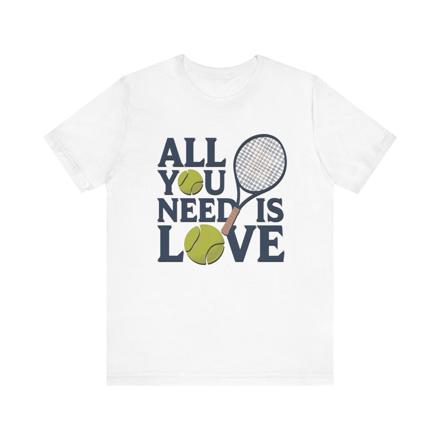 Unisex Tennis Love Tee - 'All You Need is Love'
