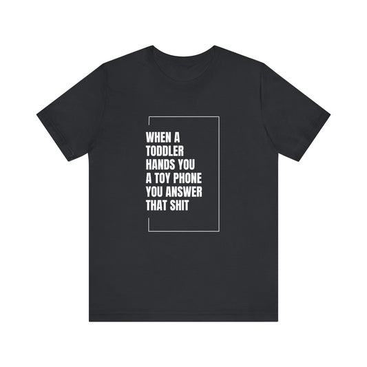 Toddler Toy Phone Answer Unisex Tee