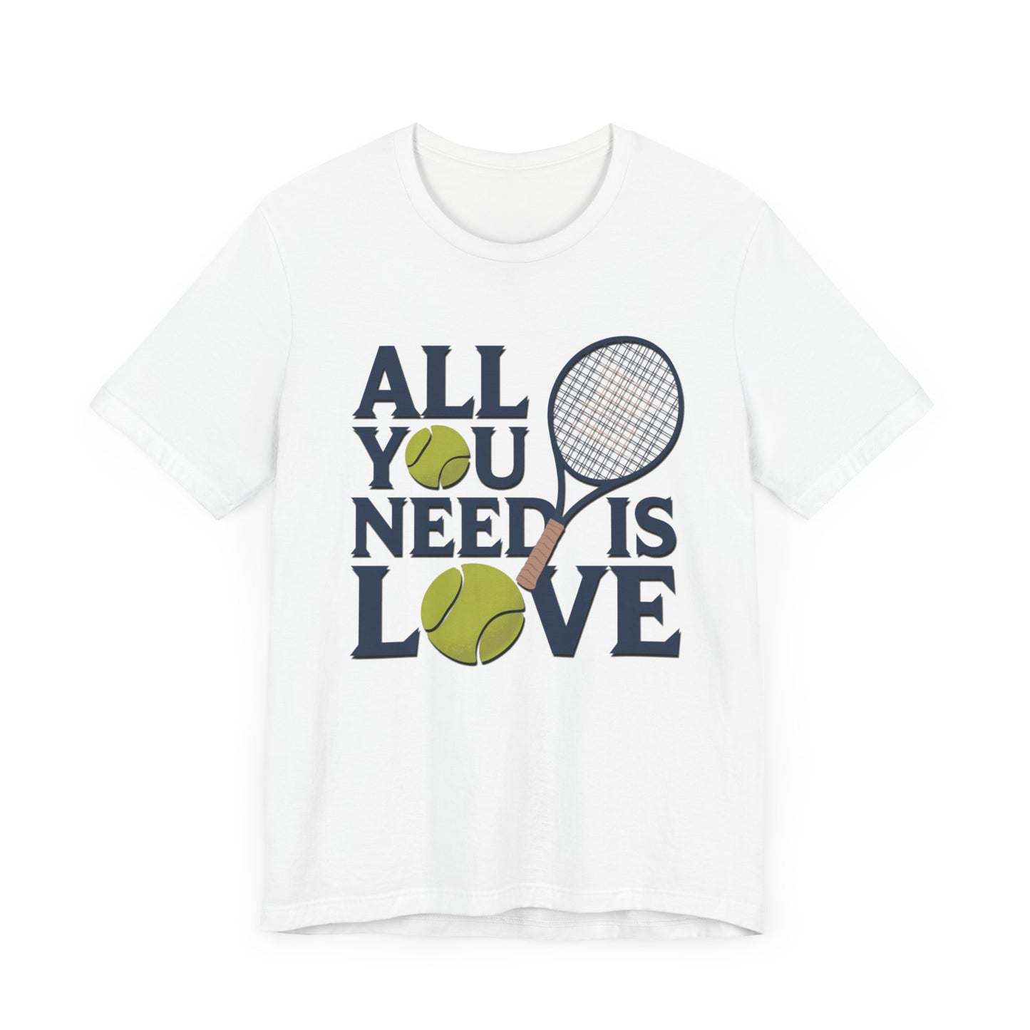 Unisex Tennis Love Tee - 'All You Need is Love'